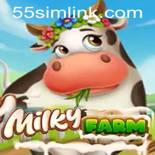 Exploring the Wonders of MilkyFarm and 55SIM.COM