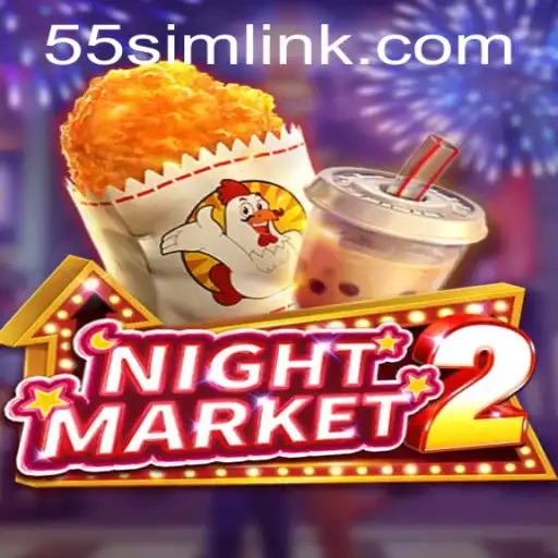 NightMarket2: Navigating the Thrilling World of 55SIM.COM