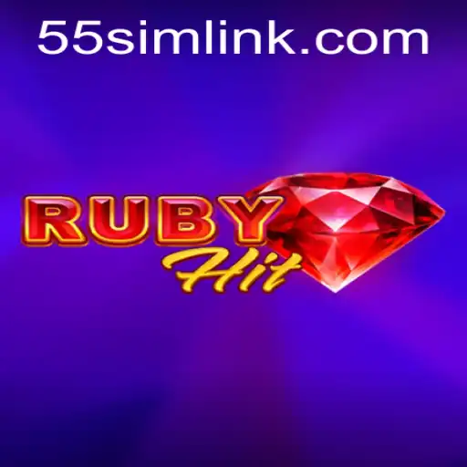 Exploring RubyHit: An Enthralling Adventure in the World of 55SIM.COM